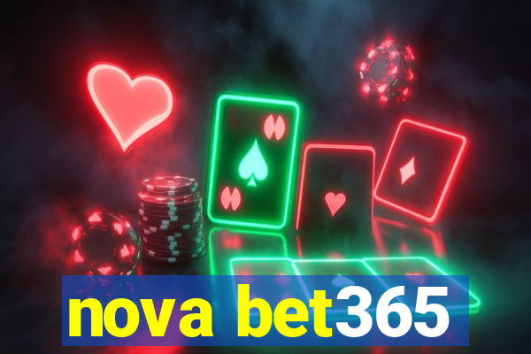 nova bet365